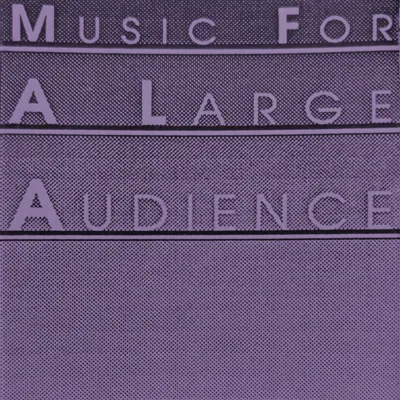 Album cover: Music for a Large Audience